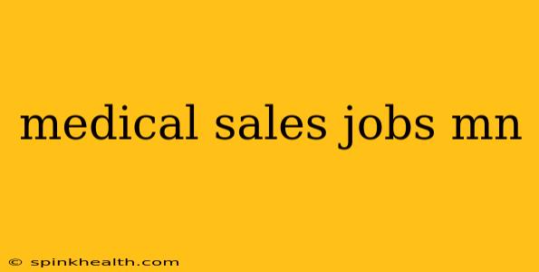 medical sales jobs mn