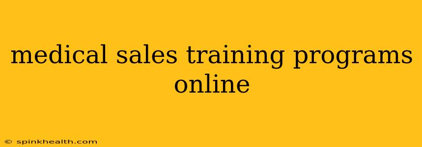 medical sales training programs online