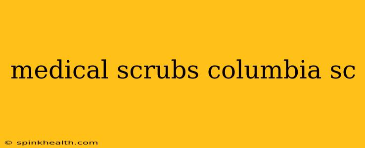 medical scrubs columbia sc