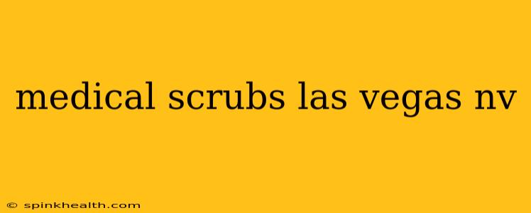 medical scrubs las vegas nv