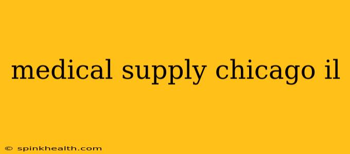 medical supply chicago il
