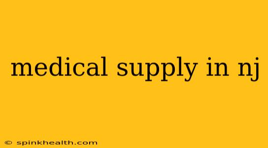 medical supply in nj