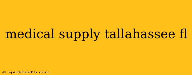 medical supply tallahassee fl