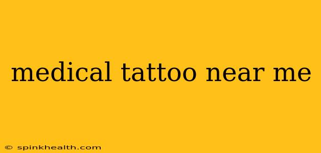 medical tattoo near me