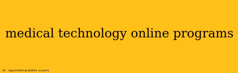 medical technology online programs