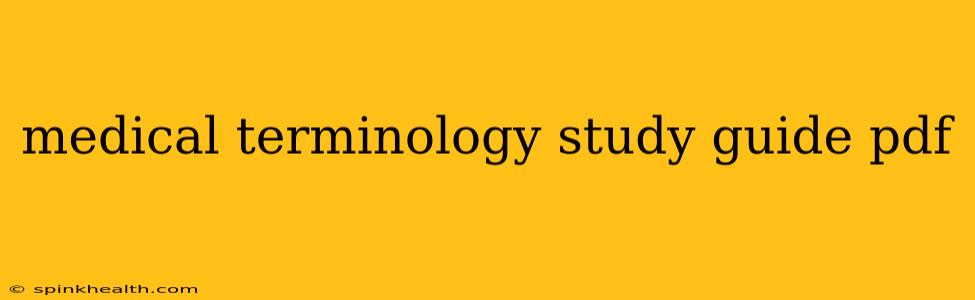 medical terminology study guide pdf