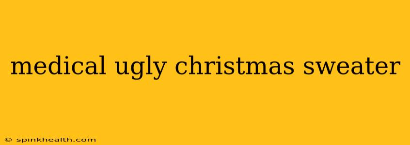medical ugly christmas sweater