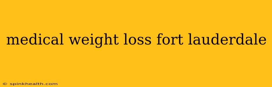 medical weight loss fort lauderdale