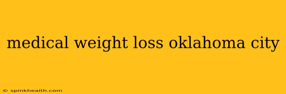 medical weight loss oklahoma city