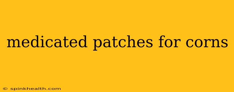 medicated patches for corns