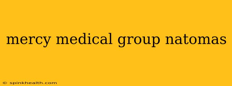 mercy medical group natomas