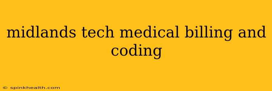 midlands tech medical billing and coding
