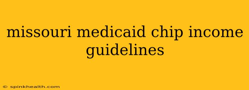 missouri medicaid chip income guidelines