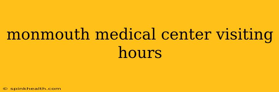 monmouth medical center visiting hours