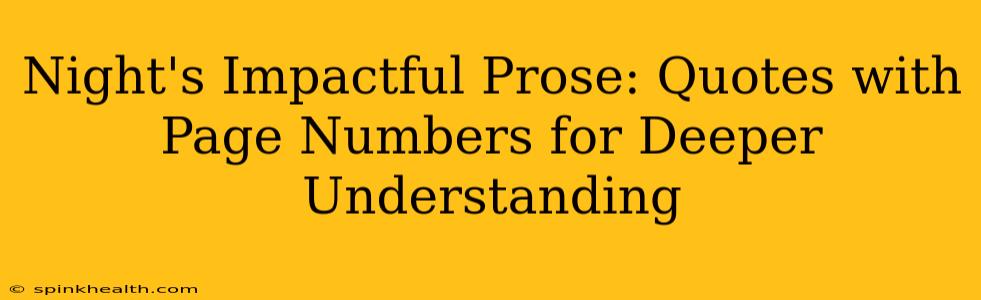 Night's Impactful Prose: Quotes with Page Numbers for Deeper Understanding