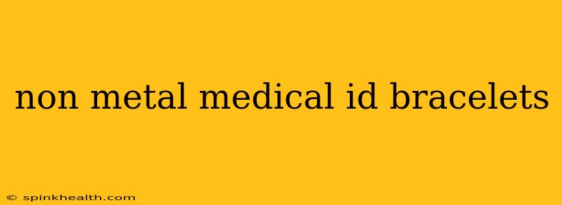 non metal medical id bracelets