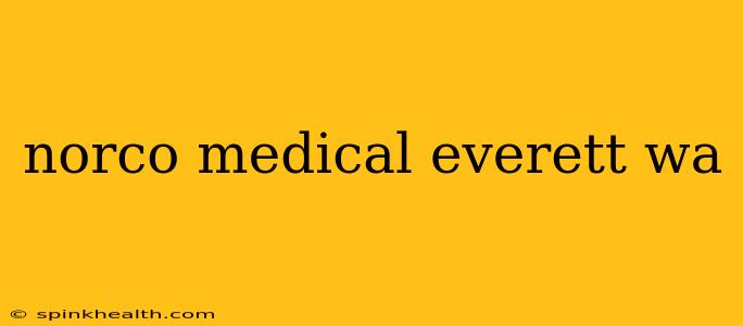 norco medical everett wa