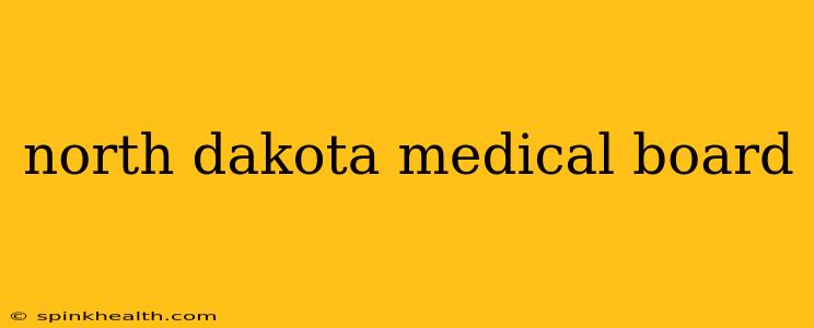 north dakota medical board