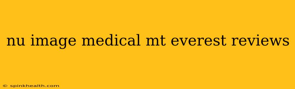 nu image medical mt everest reviews