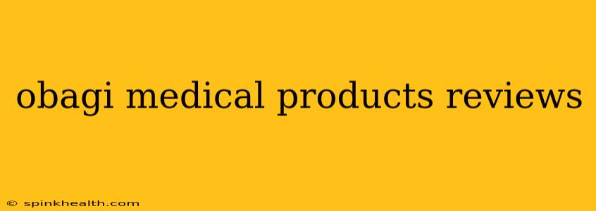 obagi medical products reviews