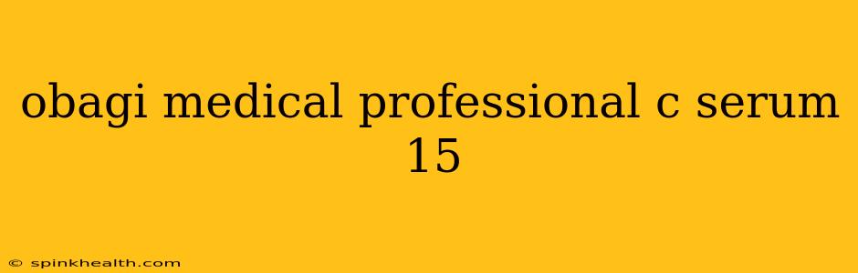 obagi medical professional c serum 15