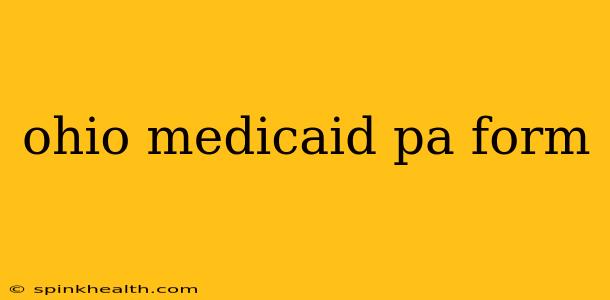 ohio medicaid pa form