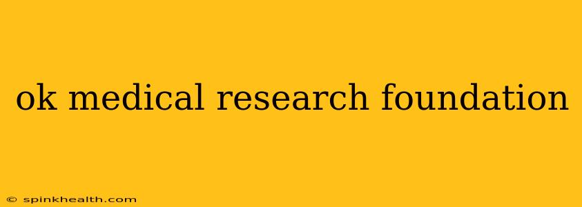 ok medical research foundation
