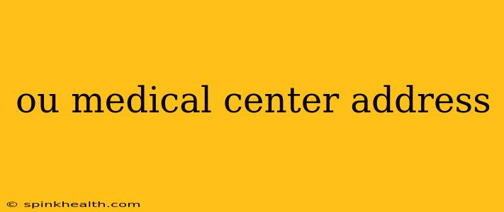 ou medical center address