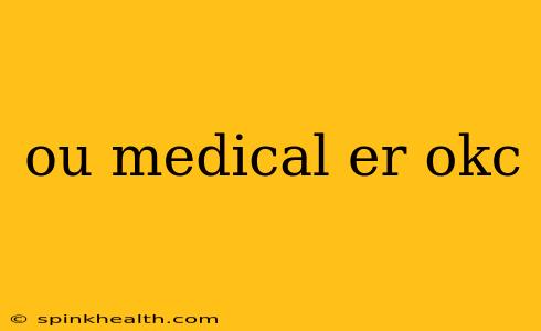 ou medical er okc