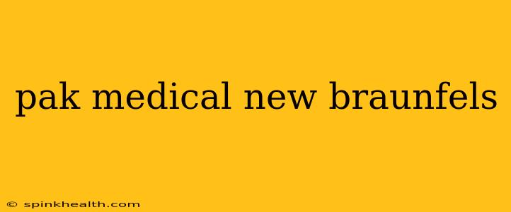 pak medical new braunfels