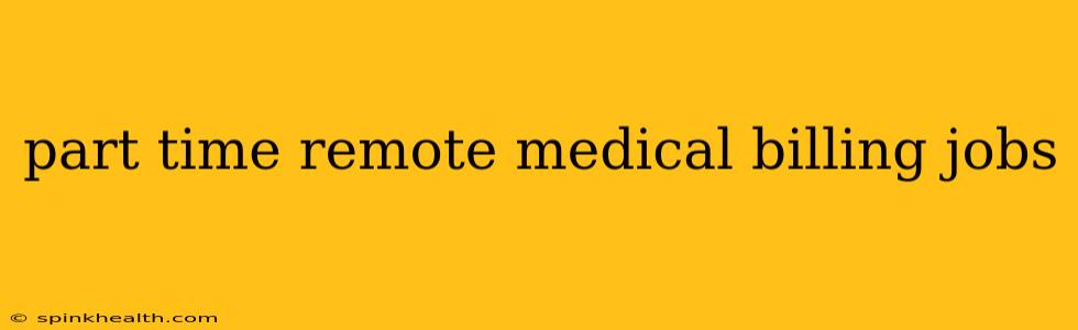 part time remote medical billing jobs