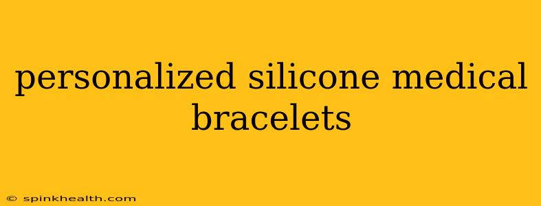 personalized silicone medical bracelets