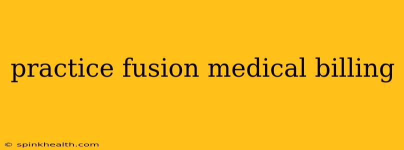 practice fusion medical billing