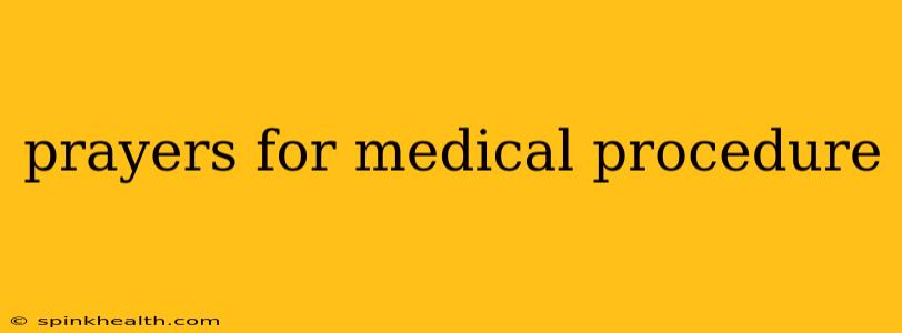 prayers for medical procedure
