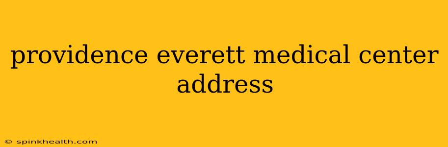providence everett medical center address