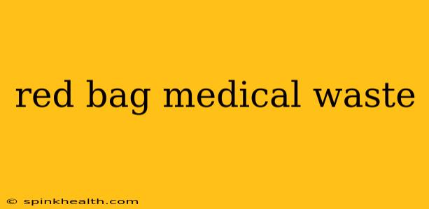 red bag medical waste
