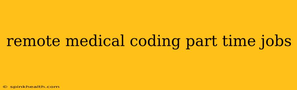 remote medical coding part time jobs