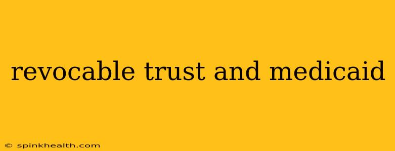 revocable trust and medicaid