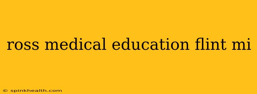 ross medical education flint mi