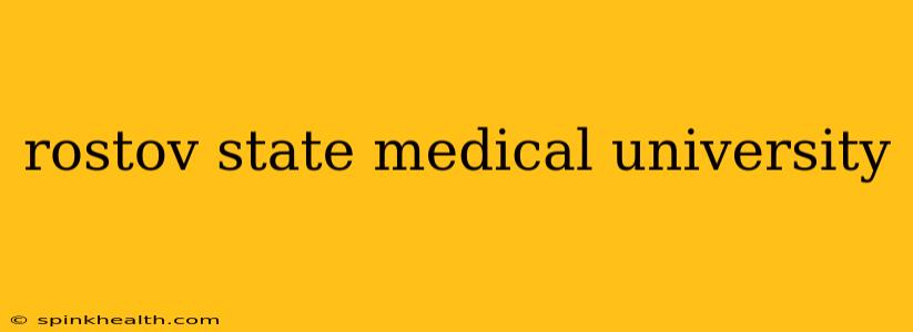 rostov state medical university
