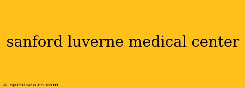sanford luverne medical center