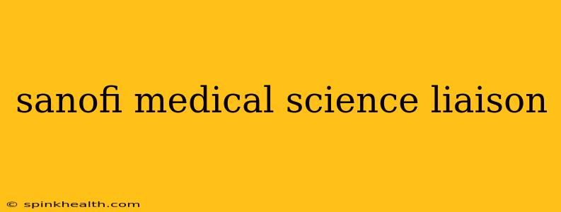 sanofi medical science liaison