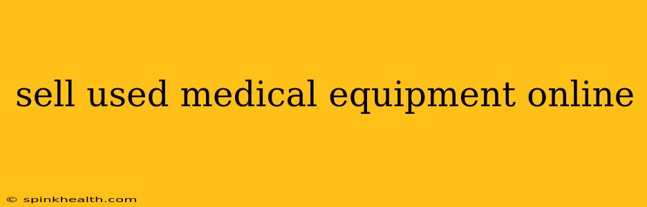 sell used medical equipment online
