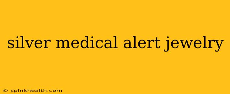 silver medical alert jewelry