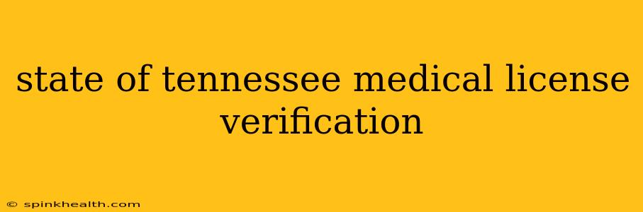 state of tennessee medical license verification