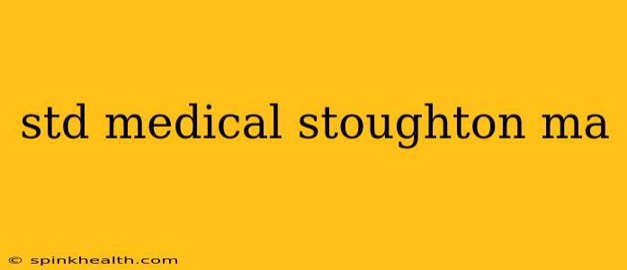 std medical stoughton ma