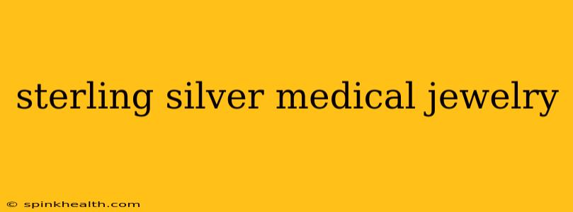 sterling silver medical jewelry