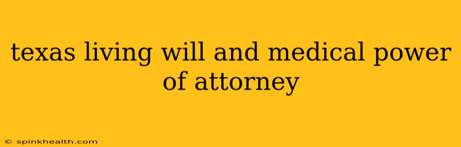texas living will and medical power of attorney
