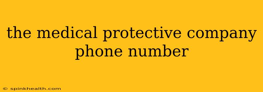 the medical protective company phone number