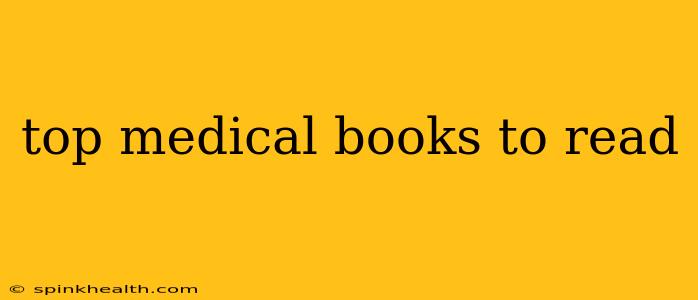 top medical books to read